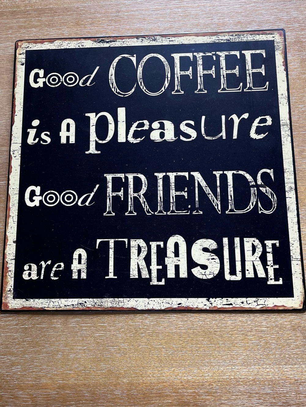 Vintage-Style metal Coffee/Friends Sign